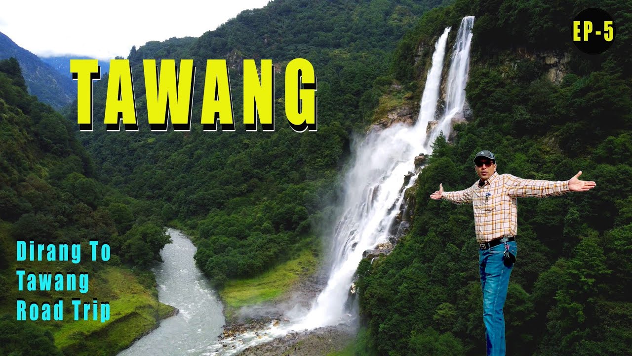 EP-5 Dirang To Tawang By Car | Nuranang Waterfall | Jaswantgarh War Memorial | Baisakhi Army Camp