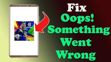 ✅How to Fix eFootball KONAMI App Oops something Went Wrong Error on Android ✅