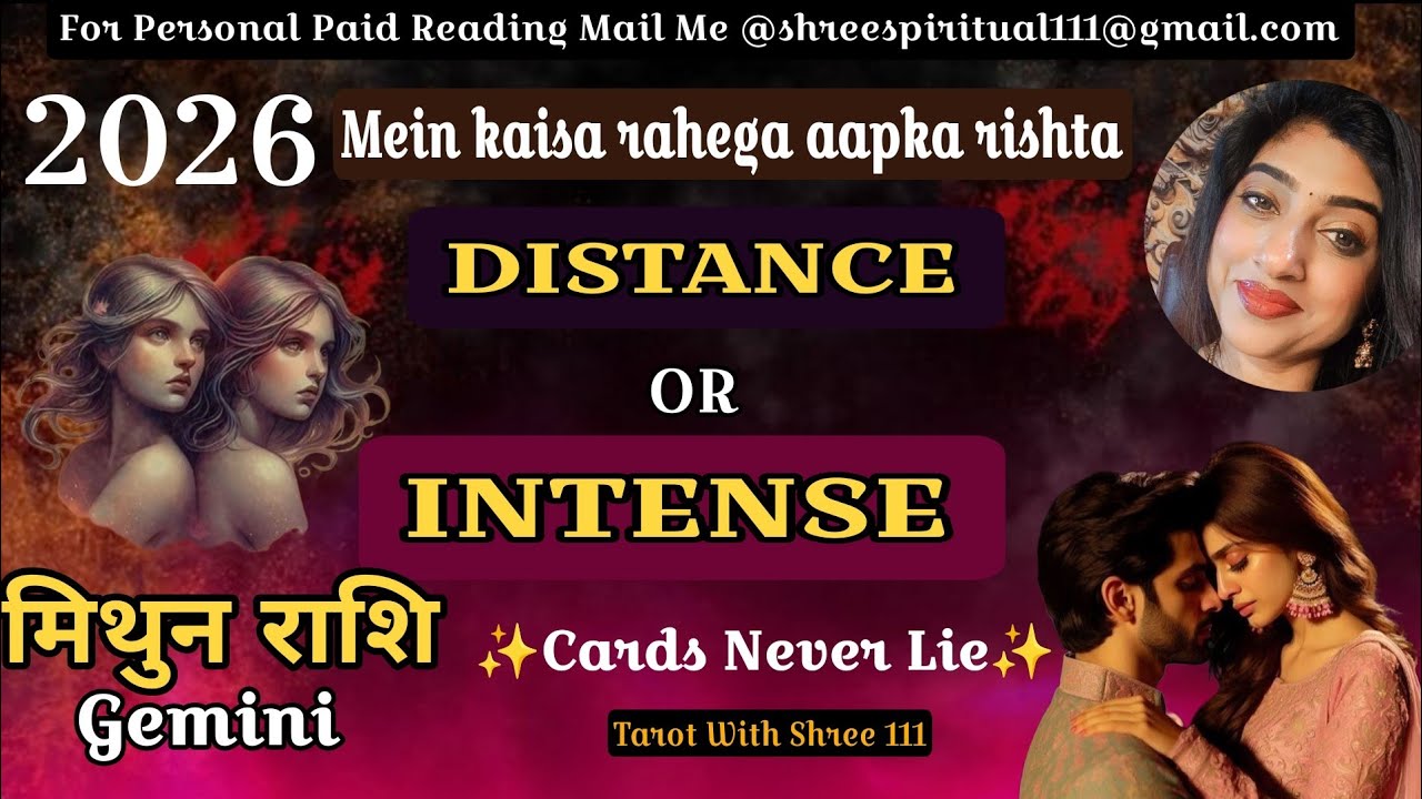 ♊ Gemini 2026 में कैसा रहेगा आपका रिश्ता  INTENSE ya DISTANCE? Tarot Love Prediction🔮