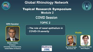The role of nasal epithelium in COVID-19 severity. GRN-Topical Research Symposium, Noam Cohen