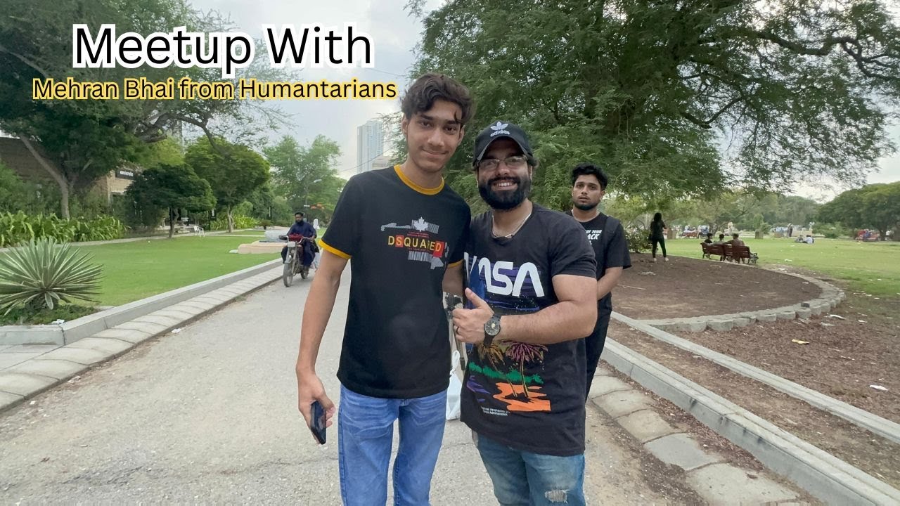 Meetup With Mehran Bhai From 