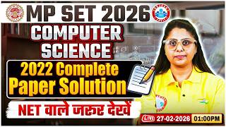 Famous MP SET 2026 | MP SET Computer Science Classes | MP SET 2022 Computer Science Complete Paper Solution Net Worth
