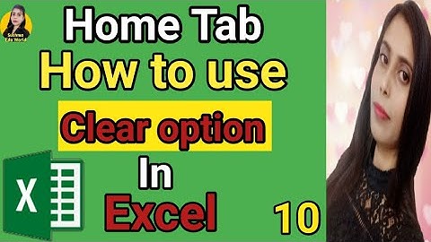 How to use Clear Option in Ms Excel | Home Tab | Hindi