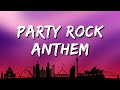 LMFAO Party Rock Anthem Lyrics Ft Lauren Bennett GoonRock 