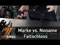Marke vs. Noname - Faltschlösser - vit:bikesTV 186