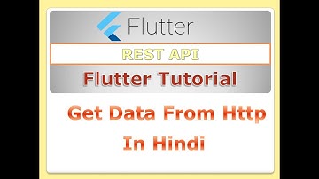 Flutter Tutorial ( Hindi ) - Http Requests | Get Data - 1