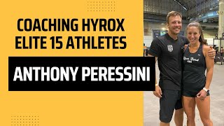 Coaching HYROX Elite 15 Athletes (Anthony Peressini)