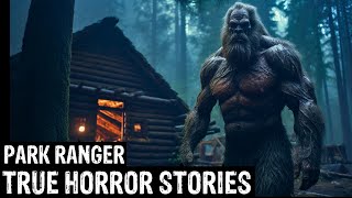 2 Hours Of TRUE Terrifying Park Ranger Horror Stories (Dogman, Sasquatch, Wendigo,Deep Woods,Creepy)