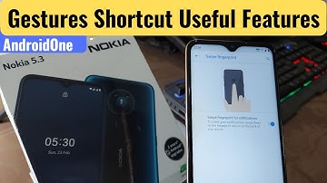Only for Nokia 5.3 User - Gestures Useful Features, Double tap to Wake, Fingerprint Gestures
