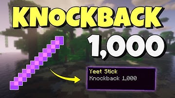 The Yeet Stick - Knockback 1,000