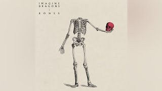 Bones (Filtered Instrumental) - Imagine Dragons Resimi