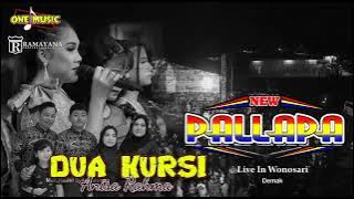 DUA KURSI Anisa Rahma - NEW PALLAPA || WONOSARI BONANG #newpallapaTERBARU
