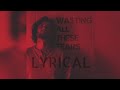 AUSTIN SNELL - WASTING ALL THESE TEARS (LYRICAL)
