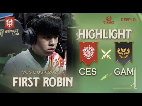 [LOL] HIGHLIGHTS CES VS GAM | VCS DUSK 2023 FIRST ROBIN