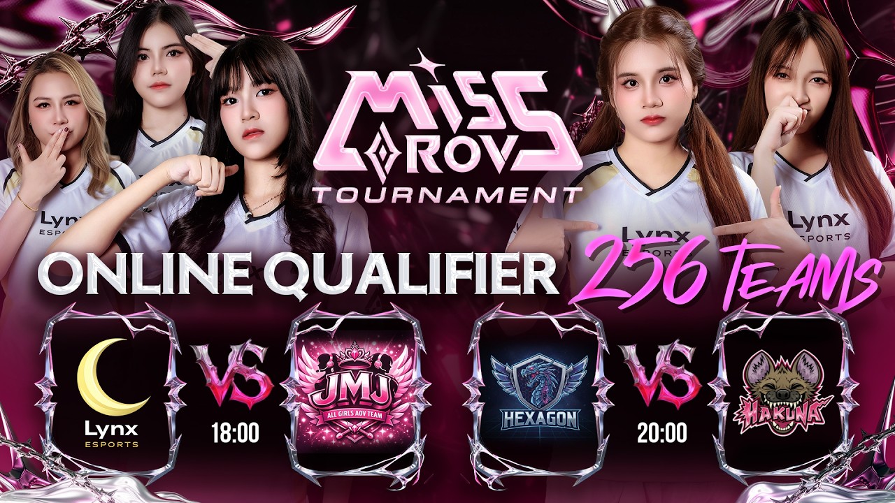 🔴𝐋𝐈𝐕𝐄 การแข่งขัน Miss RoV Tournament 2026🏆 | รอบ Online Qualifier 256 ทีม Day 2