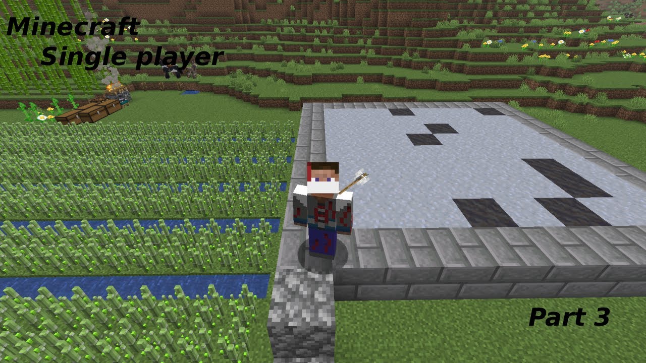 Minecraft Single Minecraft single player Part 3 - YouTube