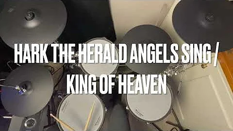Hark The Herald Angels Sing / King Of Heaven [Drum Tutorial]