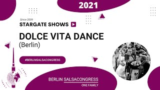 Stargate 2021 Saturday Dolce Vita Dance