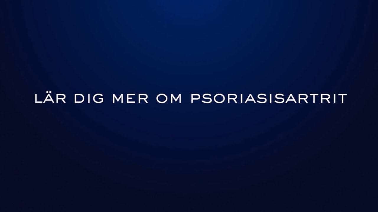 Lär dig mer om Psoriasisartrit ((SE-IMM-230040)