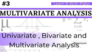 Univariate , Bivariate And Multivariate Analysis | Learn R with Pallvi