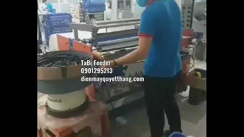 MÁY RUNG CẤP PHÔI| TaBi Feeder cấp ống nhựa tự động | 0901 295 213 TABI FEEDER | #mamrung, #pheurung