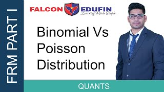 BINOMIAL VS POISSON DISTRIBUTION | FRM PART I