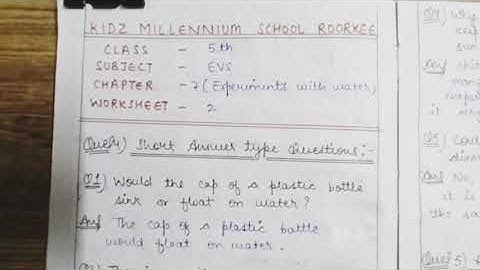 Experiments with water (Class-V, EVS, Ch-7) Worksheet-2 | KIDZ MILLENNIUM SCHOOL, ROORKEE