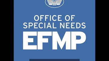 Office of Special Needs EFMP Podcast: Exceptional Family Member Program Standardization — Monitor...