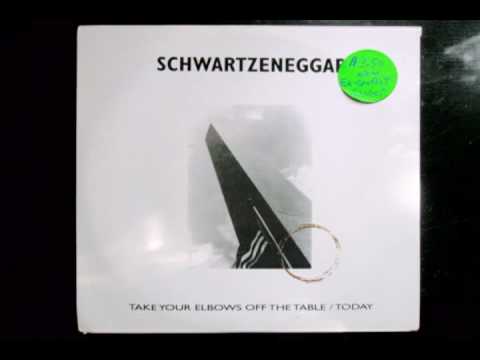 Schwartzeneggar - Take Your Elbows Off The Table (w/ lyrics)