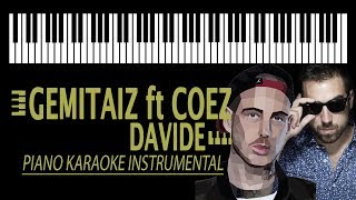 Video thumbnail of "GEMITAIZ ft. COEZ - Davide KARAOKE (Piano Instrumental)"