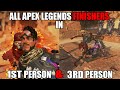 All Apex Legends Finishers in 1st Person & 3rd Person!