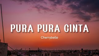 Pura Pura Cinta - Cherrybelle | Cover by Willy Anggawinata (LIRIK)