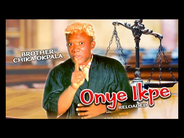 Bro. Chika Okpala - Onye Ikpe - Gospel Music class=