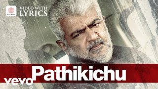 Vidaamuyarchi  Pathikichu  With S  Ajith Kumar  Anirudh Ravichander