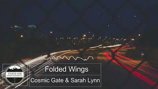 Cosmic Gate & Sarah Lynn - Folded Wings