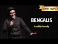 BENGALIS - Stand up Comedy | Priyam Ghose
