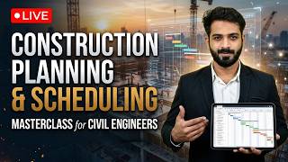 How to Do Construction Planning &amp; Scheduling Step-by-Step | Masterclass for Civil Engineers