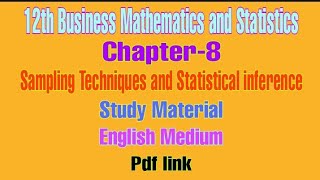 Chapter-8|Business Maths and Statistics||Sampling Techniques and statistical inference|12th Material