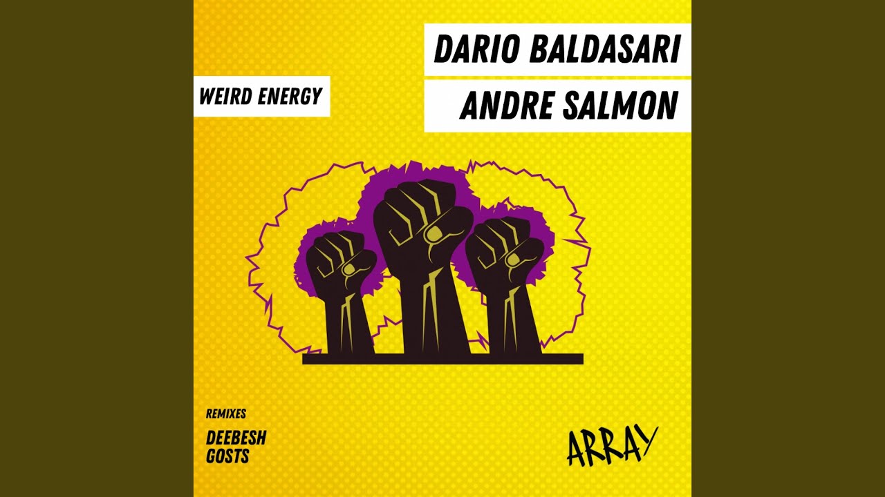 Weird Energy (Deebesh Remix)
