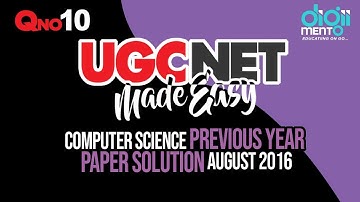 Question 10 UGC NET Computer science previous year paper solution August 2016