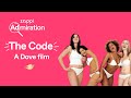 Ad Analysis: Dove’s “The Code: A Dove Film” | Zappi