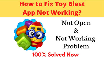How to Fix Toy Blast App Not Working Problem Android & Ios - Not Open Problem Solved | AllTechapple