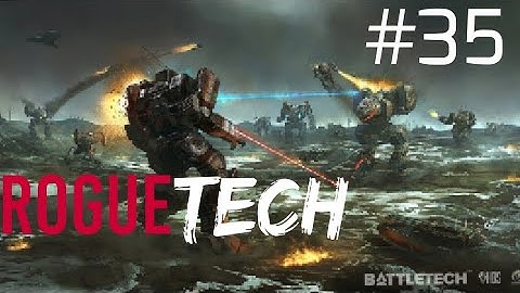 We bump into a Pirate Longbow and his scary friends. Battletech Modded/Roguetech Treadnought #35