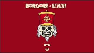 Borgore X Benda - Byd