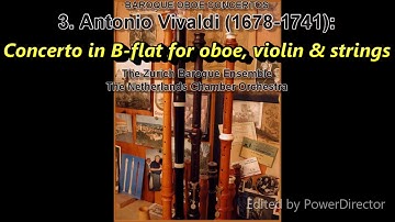 3. Antonio Vivaldi: Concerto in B-flat for oboe, violin & strings