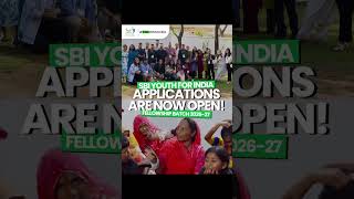SBI Youth For India Applications Are Now Open Fellowship Batch 2026-27