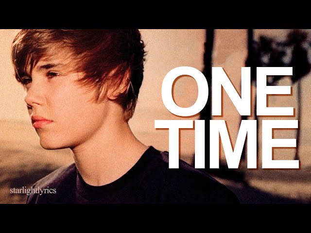 Justin Bieber - One Time (Acoustic Version): listen with lyrics