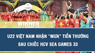 U22 Việt Nam Nhận Mưa Tiền Thưởng Sau Chiếc Hcv Sea Games 33