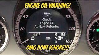 MERCEDES CHECK ENGINE OIL AT NEXT REFUELING WARNING W212 E350 E550 W204