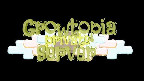 How to join Growtopia Private Server tutorial! (Made by Vyte)